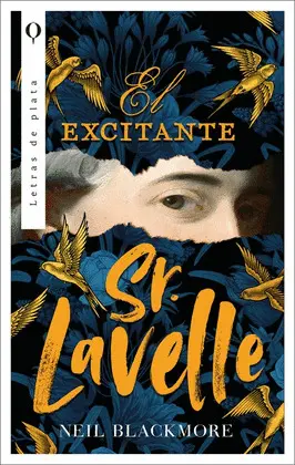 Excitante Señor Lavelle, el