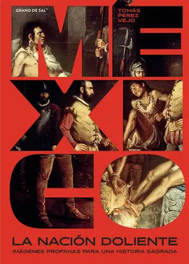 México, la Nación Doliente
