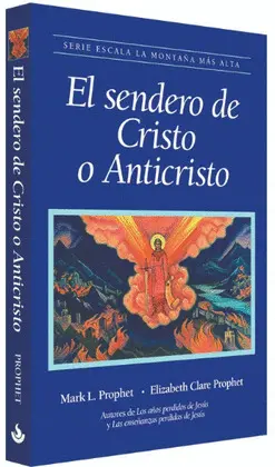 SENDERO DEL CRISTO O ANTICRISTO, EL