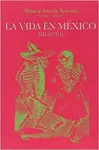 Vida en México (1812-1910), la