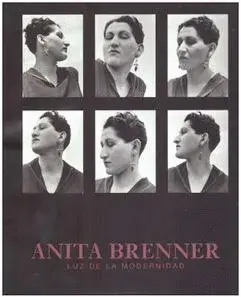 ANITA BRENNER: LUZ DE LA MODERNIDAD