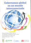 GOBERNANZA GLOBAL EN UN MUNDO INTERCONECTADO