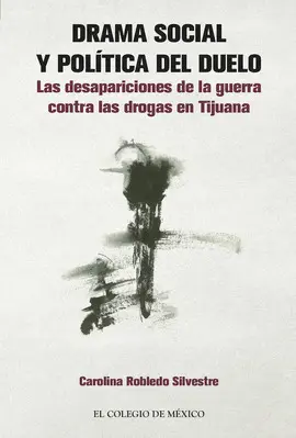 Drama Social y Política del Duelo