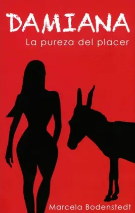 DAMIANA. LA PUREZA DEL PLACER
