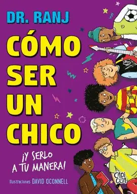 CÓMO SER UN CHICO CÓMO SER UN CHICO