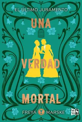 UNA VERDAD MORTAL UNA VERDAD MORTAL