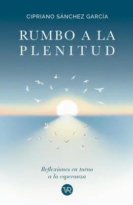 RUMBO A LA PLENITUD