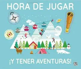 HORA DE JUGAR... ¡Y TENER AVENTURAS!