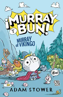 ¡MURRAY Y BUN! MURRAY EL VIKINGO