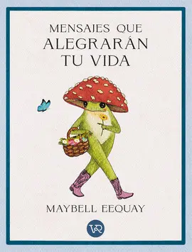 Mensajes que Alegrarán tu Vida