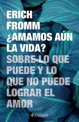 ¿AMAMOS AÚN LA VIDA?