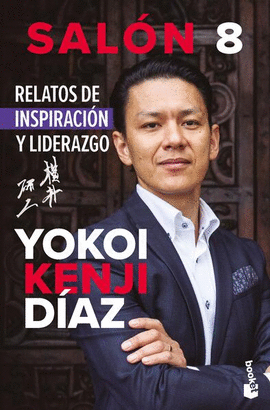 SALN 8. RELATOS DE INSPIRACIN Y LIDERAZGO