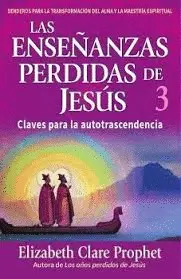 Enseñanzas Perdidas de Jesús 3, las