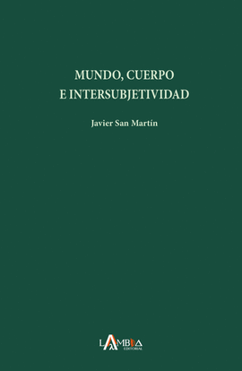 MUNDO, CUERPO E INTERSUBJETIVIDAD