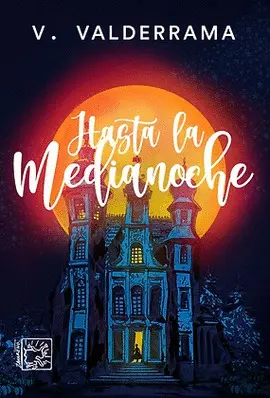 Hasta la Medianoche