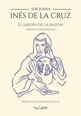 JARDÍN DE LA RAZÓN, EL JARDÍN DE LA RAZÓN, EL