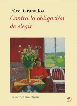 Contra la Obligación de Elegir