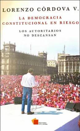 DEMOCRACIA CONSTITUCIONAL EN RIESGO, LA