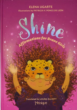 SHINE, AFFIRMATIONS FOR BRAVE GIRLS