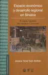 Espacio Económico y Desarrollo Regional en Sinaloa