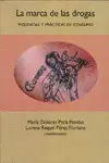 Marca de las Drogas, la