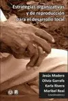 Estrategias Organizativas y de Reproducción para el Desarrollo Local