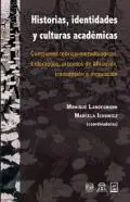 Historias, Identidades y Culturas Académicas
