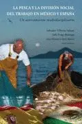 Pesca y la División Social del Trabajo en México y España, la