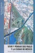 Vivir y Pensar Sao Paulo y la Ciudad de México