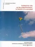 Calidad de Vida en las Organizaciones, la Familia y la Sociedad