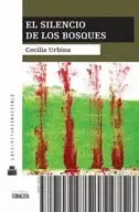 Silencio de los Bosques, los