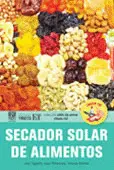 SECADOR SOLAR DE ALIMENTOS SECADOR SOLAR DE ALIMENTOS