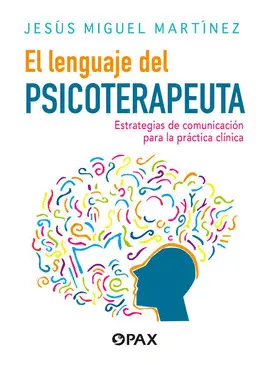 LENGUAJE DEL PSICOTERAPEUTA, EL