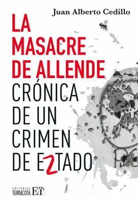 MASACRE DE ALLENDE, LA