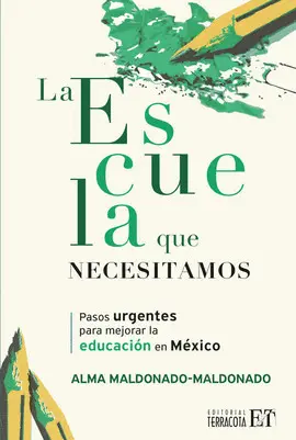 ESCUELA QUE NECESITAMOS, LA