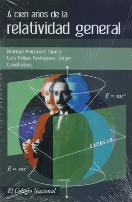 A Cien Años de la Relatividad General