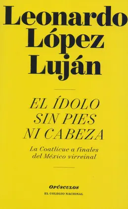ÍDOLO SIN PIES NI CABEZA, EL