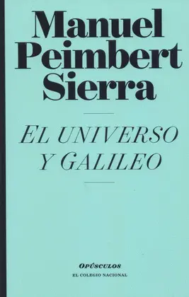 UNIVERSO Y GALILEO, EL