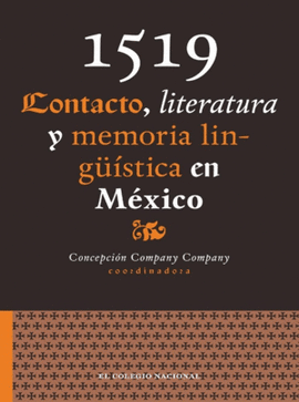 1519. CONTACTO, LITERATURA Y MEMORIA LINGSTICA EN MXICO