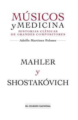 MAHLER Y SHOSTAKVICH. MSICOS Y MEDICINA
