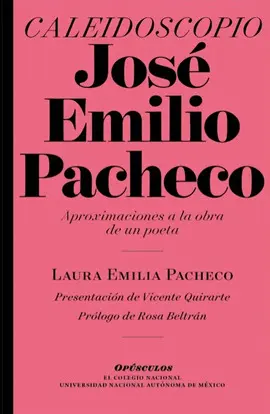 Caleidoscopio José Emilio Pacheco