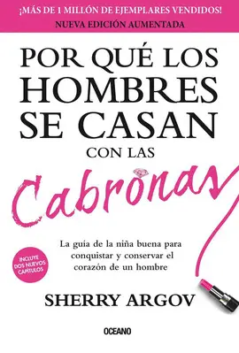 Por qué los Hombres se Casan con las Cabronas