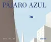 Pajaro Azul