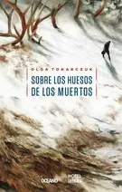 SOBRE LOS HUESOS DE LOS MUERTOS SOBRE LOS HUESOS DE LOS MUERTOS