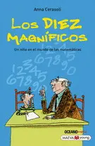 Diez Magníficos, Loa