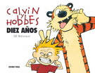CALVIN Y HOBBES. DIEZ AOS
