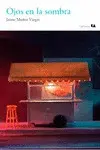 Ojos en la Sombra