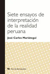 Siete Ensayos de Interpretación de la Realidad Peruana