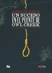 Un Suceso en el Puente de Owl Creek