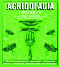 Acridofagia y Otros Insectos